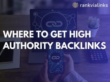 Where to Get High Authority Backlinks