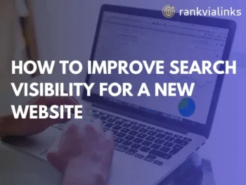 How to Improve Search Visibility for a New Website