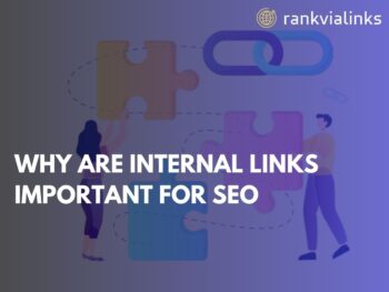 Why Are Internal Links Important for SEO