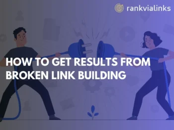 How to Get Results from Broken Link Building
