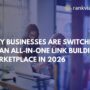 Why Businesses Are Switching to an All in One Link Building Marketplace in 2026